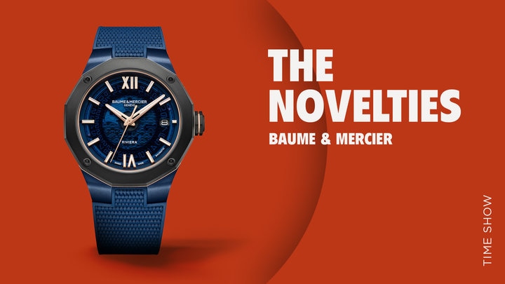 The Novelties - Baume & Mercier